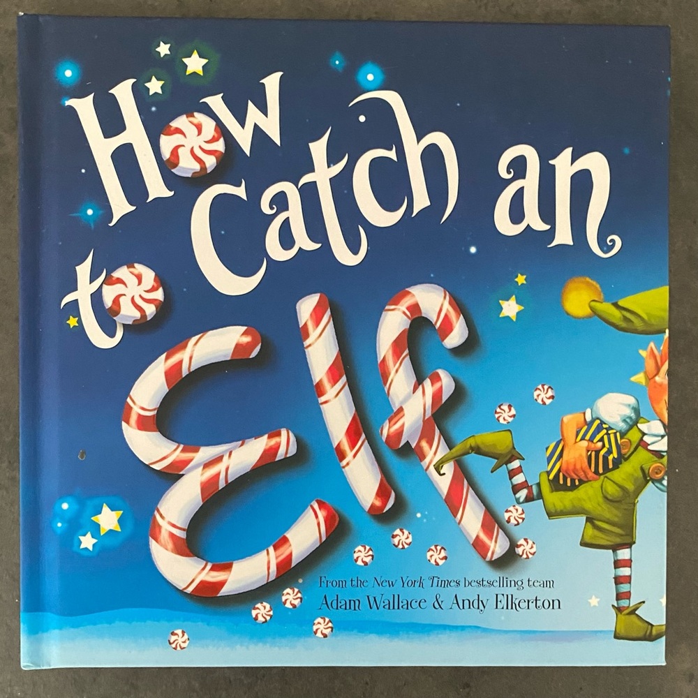 3/$20💕🆕 HOW TO CATCH AN ELF hardback holiday book